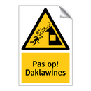 Pas op! Daklawines