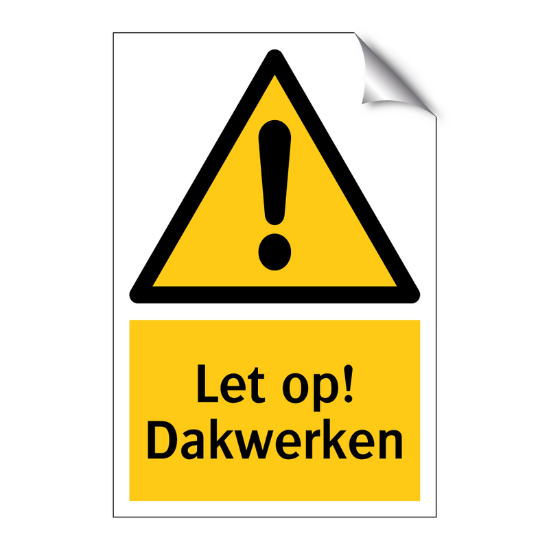 Let op! Dakwerken