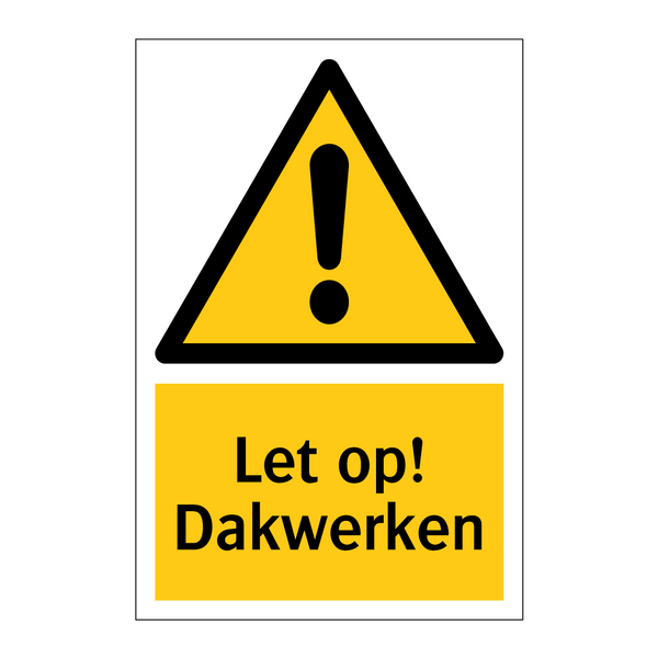 Let op! Dakwerken