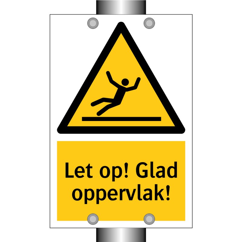 Let op! Glad oppervlak!