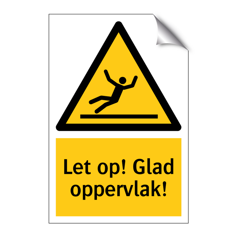 Let op! Glad oppervlak!