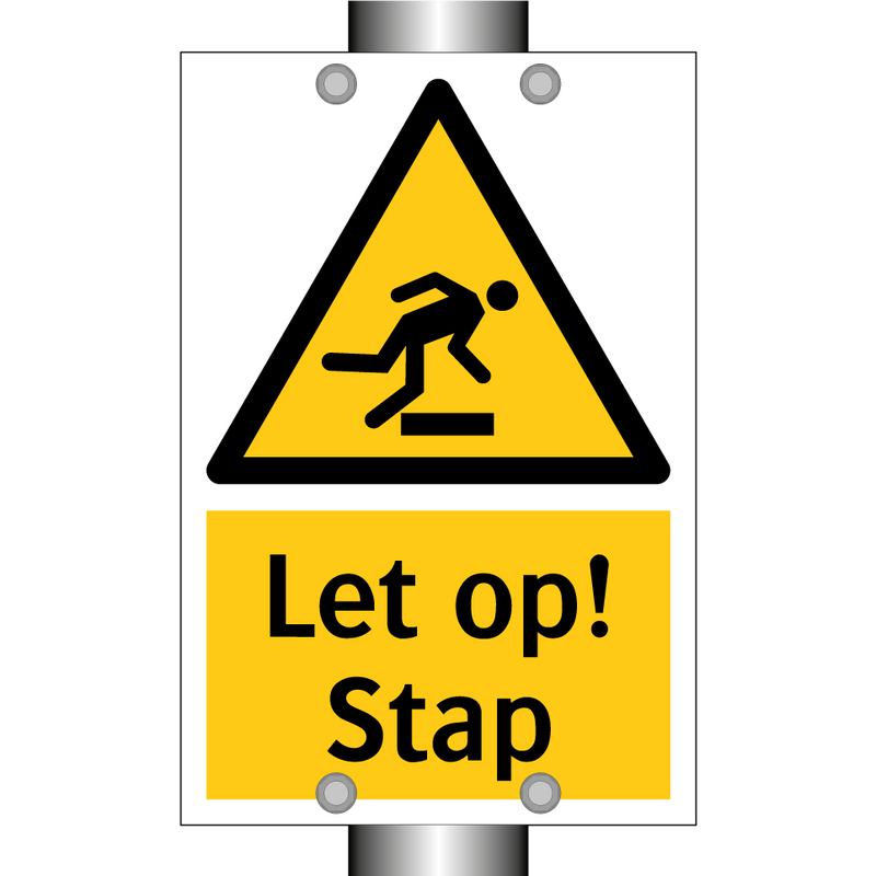 Let op! Stap