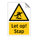 Let op! Stap