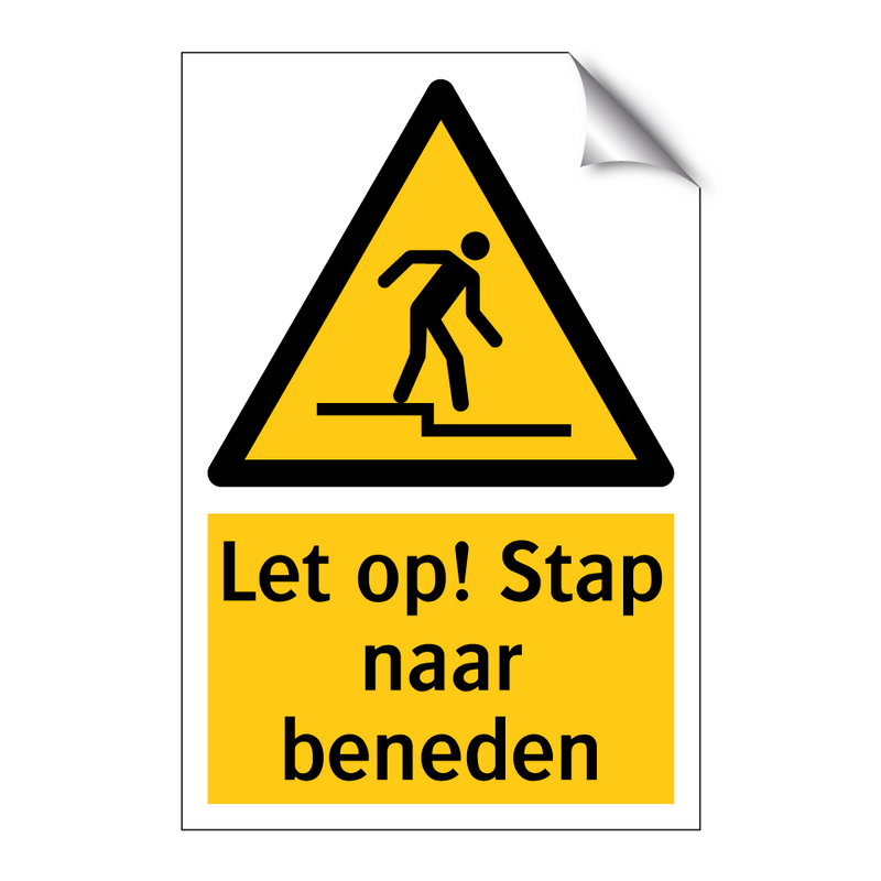 Let op! Stap naar beneden