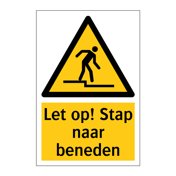 Let op! Stap naar beneden