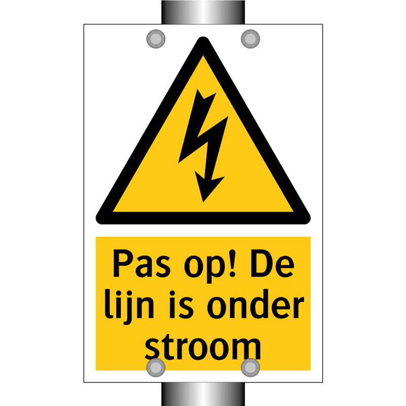 Pas op! De lijn is onder stroom