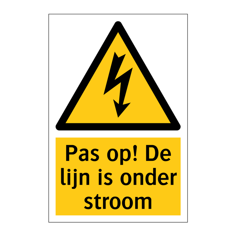 Pas op! De lijn is onder stroom