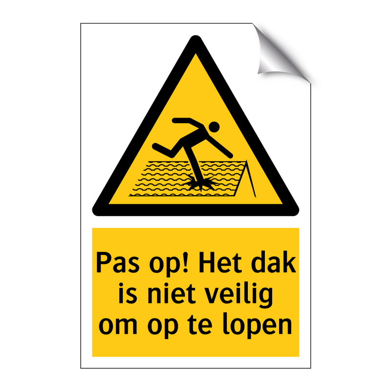 Pas op! Het dak is niet veilig om op te lopen