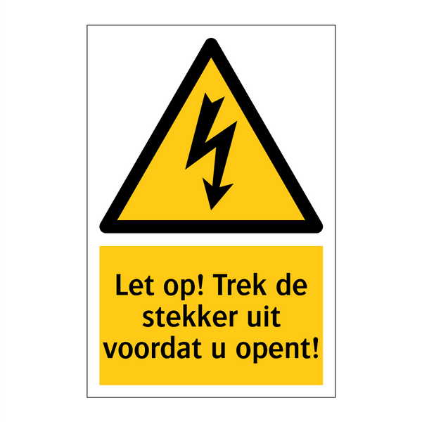 Let op! Trek de stekker uit voordat u opent!