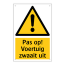 Pas op! Voertuig zwaait uit