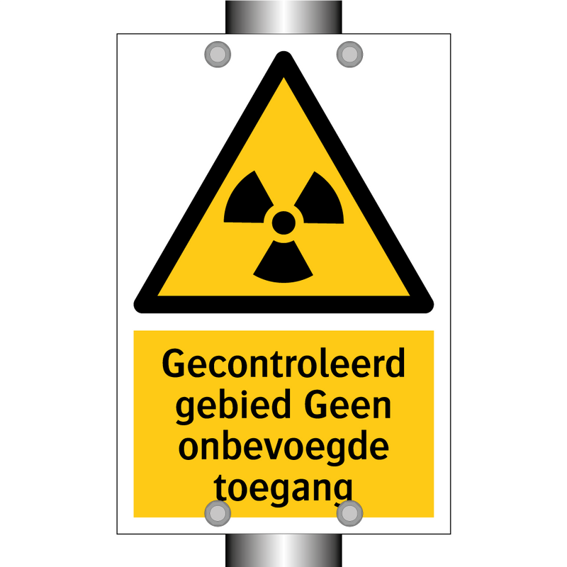 Gecontroleerd gebied Geen onbevoegde toegang