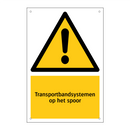 Transportbandsystemen op het spoor