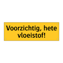 Voorzichtig, hete vloeistof!