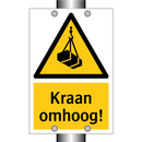 Kraan omhoog!