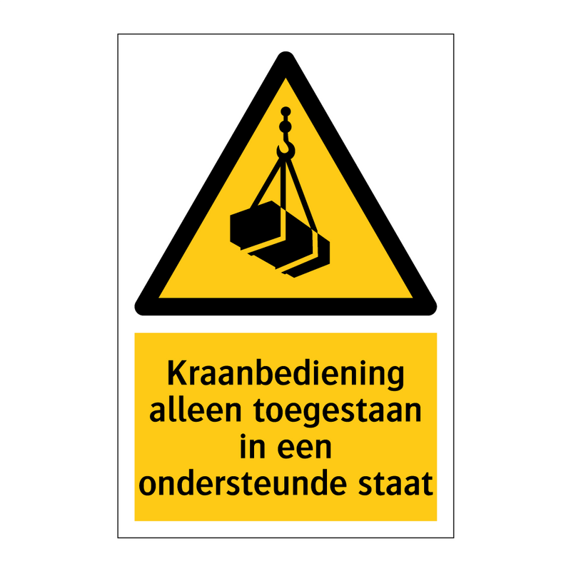 Kraanbediening alleen toegestaan in een ondersteunde staat