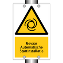 Gevaar Automatische Startinstallatie