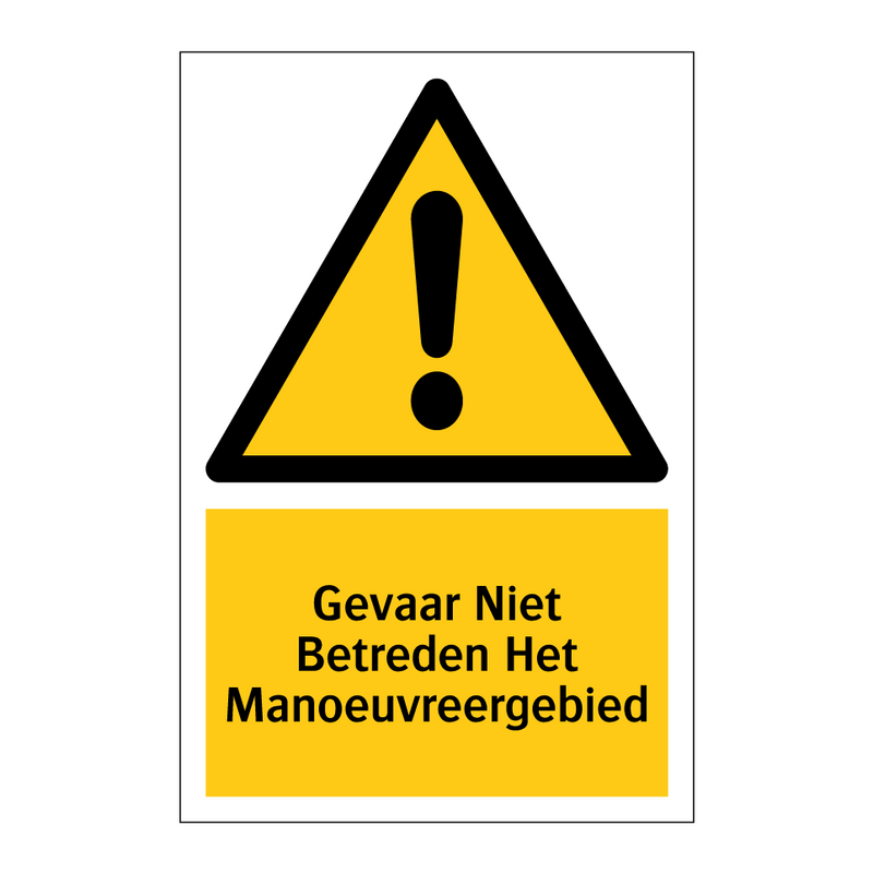 Gevaar Niet Betreden Het Manoeuvreergebied