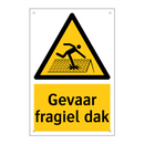 Gevaar fragiel dak