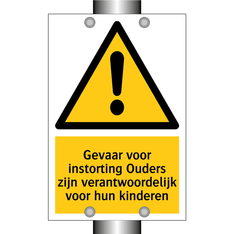 Gevaar voor instorting Ouders zijn verantwoordelijk voor hun kinderen