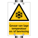 Gevaar van lage temperatuur en/of bevriezing