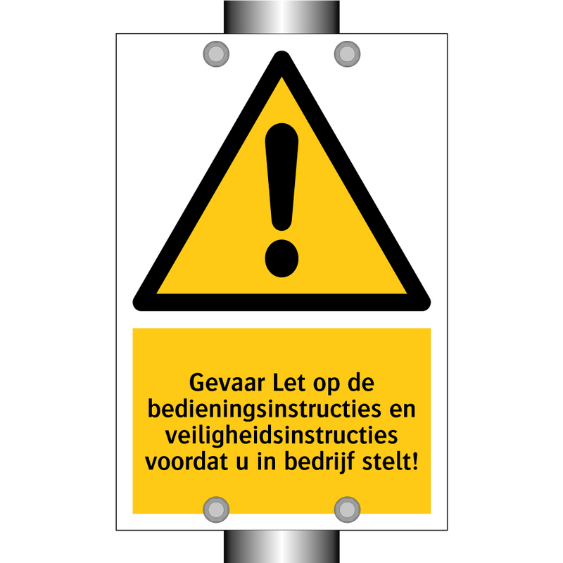 Gevaar Let op de bedieningsinstructies en veiligheidsinstructies voordat u in bedrijf stelt!