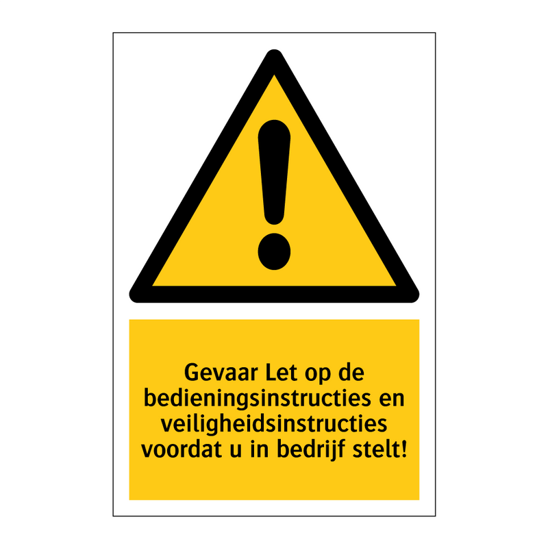 Gevaar Let op de bedieningsinstructies en veiligheidsinstructies voordat u in bedrijf stelt!
