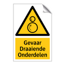 Gevaar Draaiende Onderdelen