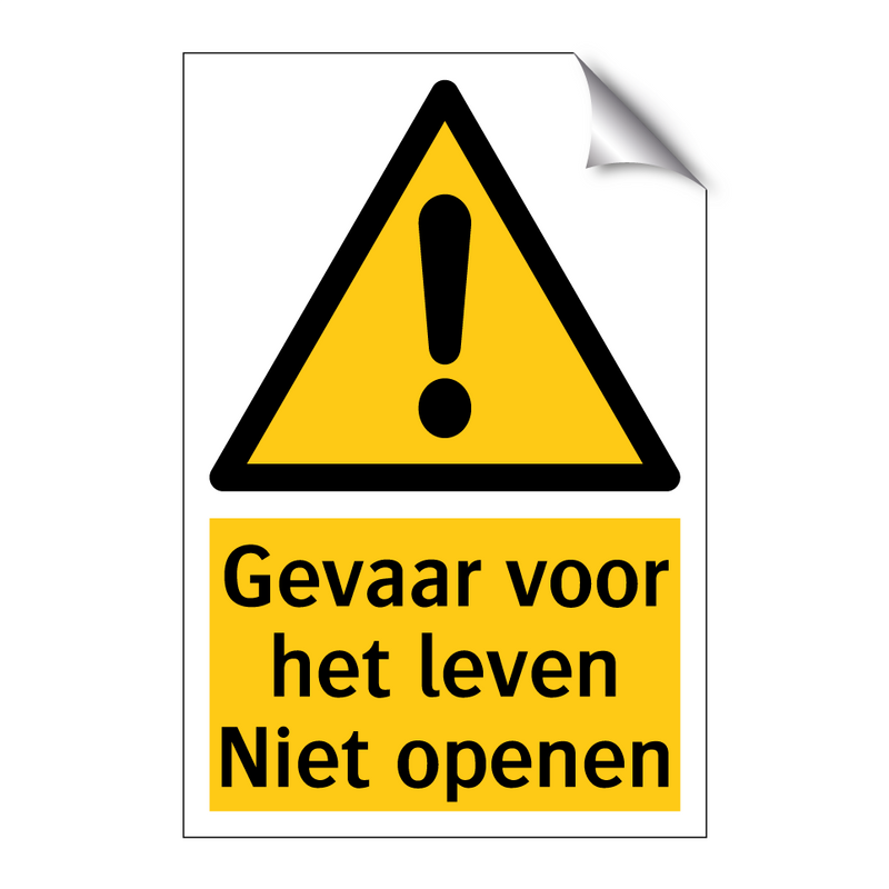 Gevaar voor het leven Niet openen