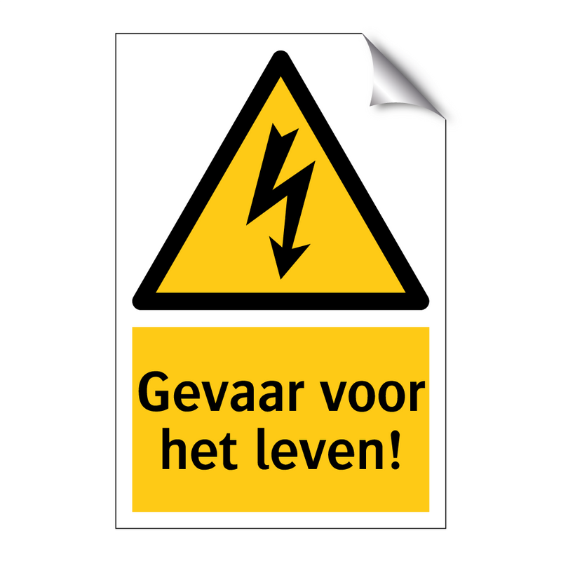 Gevaar voor het leven!