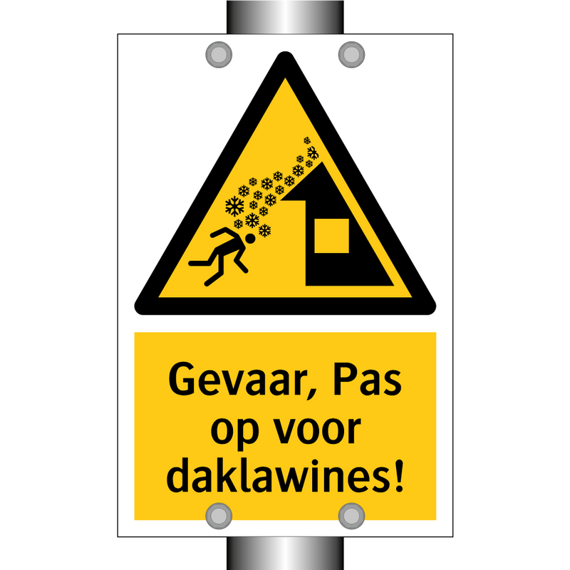 Gevaar, Pas op voor daklawines!