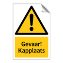 Gevaar! Kapplaats