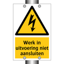 Werk in uitvoering niet aansluiten