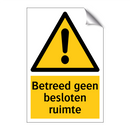 Betreed geen besloten ruimte