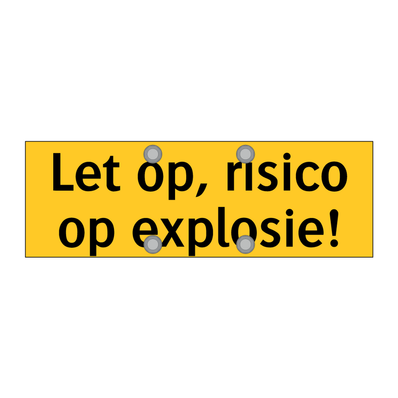 Let op, risico op explosie!