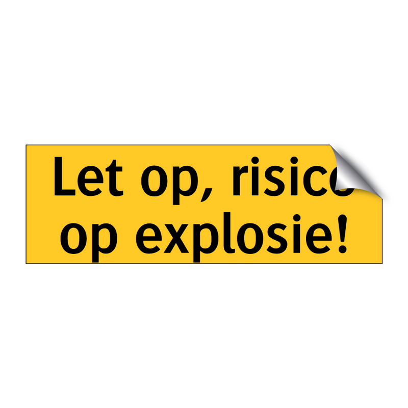 Let op, risico op explosie!