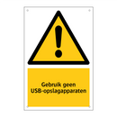 Gebruik geen USB-opslagapparaten