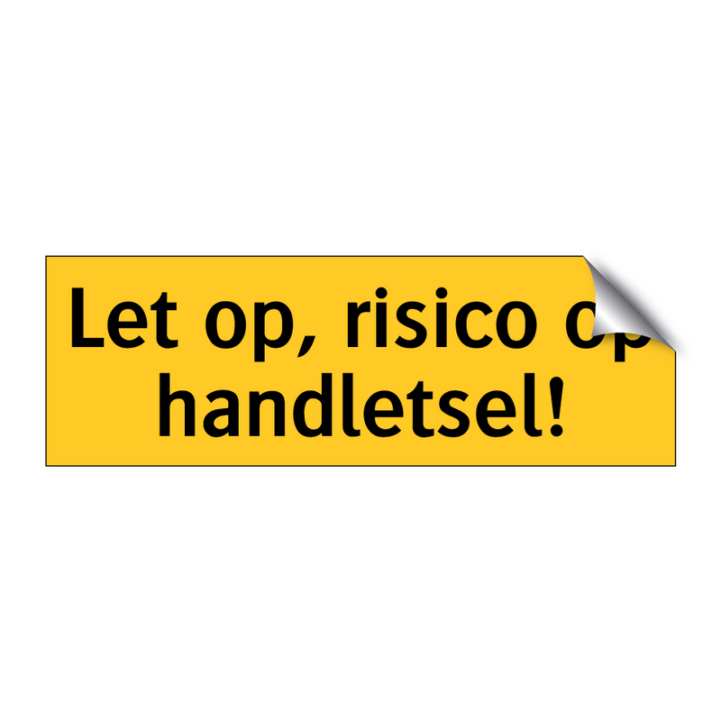 Let op, risico op handletsel!