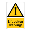Lift buiten werking!