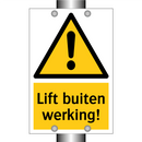 Lift buiten werking!