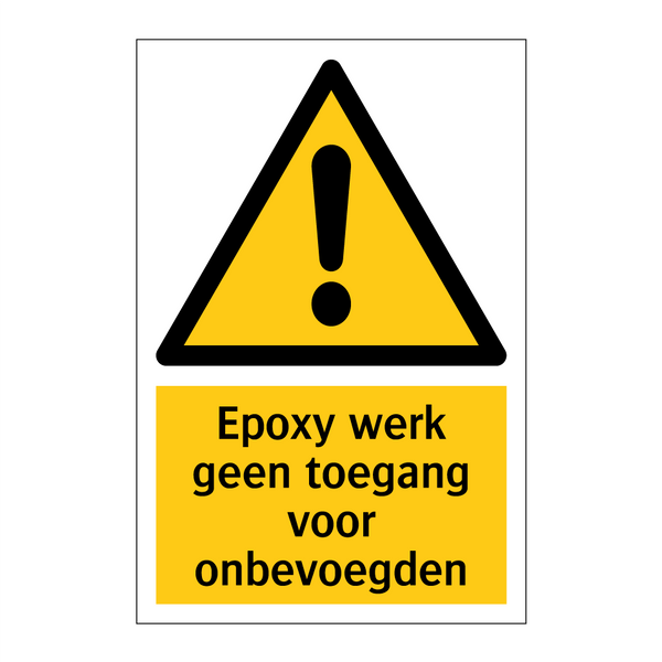 Epoxy werk geen toegang voor onbevoegden