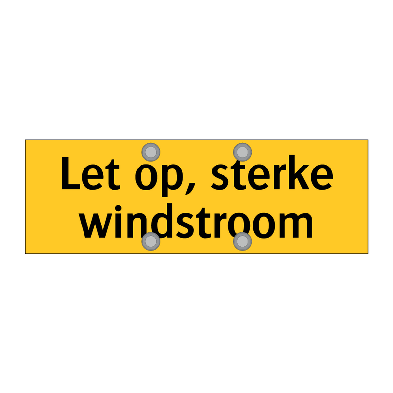 Let op, sterke windstroom