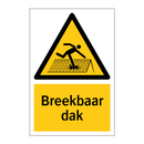 Breekbaar dak