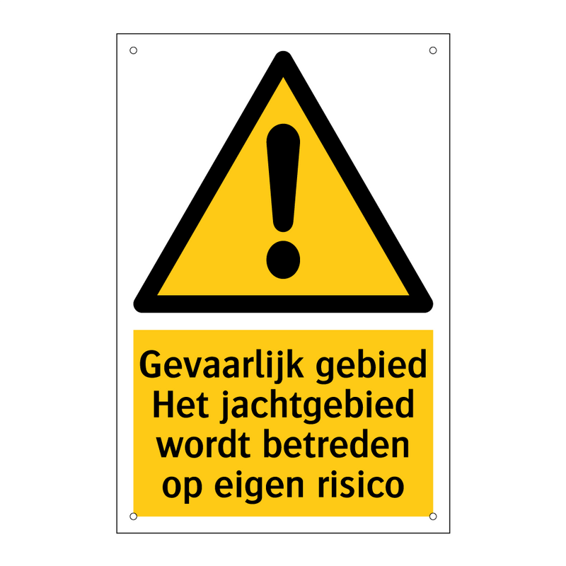 Gevaarlijk gebied Het jachtgebied wordt betreden op eigen risico