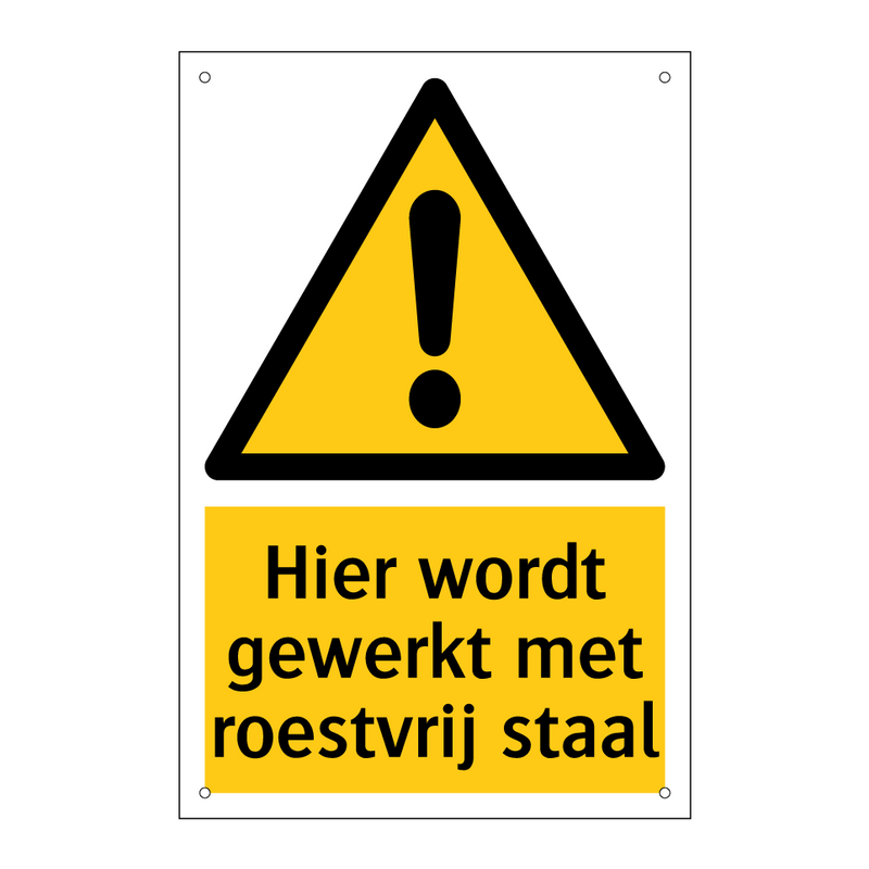 Hier wordt gewerkt met roestvrij staal