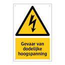 Gevaar van dodelijke hoogspanning