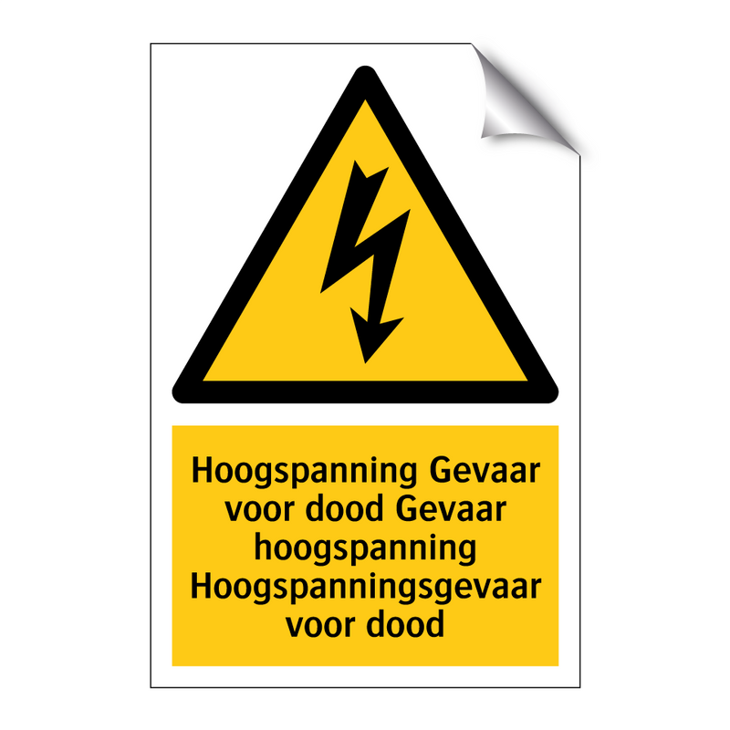 Hoogspanning Gevaar voor dood Gevaar hoogspanning Hoogspanningsgevaar voor dood