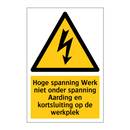 Hoge spanning Werk niet onder spanning Aarding en kortsluiting op de werkplek