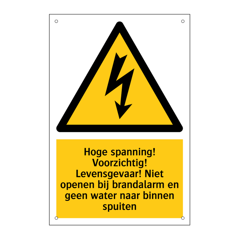 Hoge spanning! Voorzichtig! Levensgevaar! Niet openen bij brandalarm en geen water naar binnen spuiten
