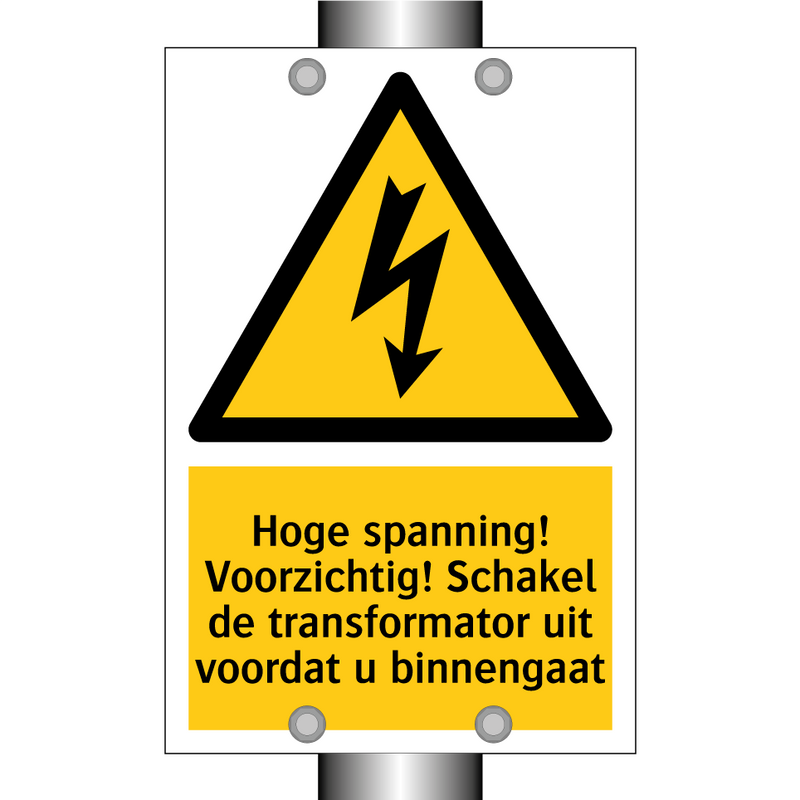 Hoge spanning! Voorzichtig! Schakel de transformator uit voordat u binnengaat