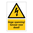 Hoge spanning! Gevaar voor dood!